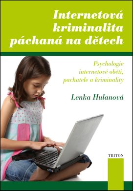 Internetová kriminalita páchaná na dětech