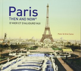 Paris: Then and Now