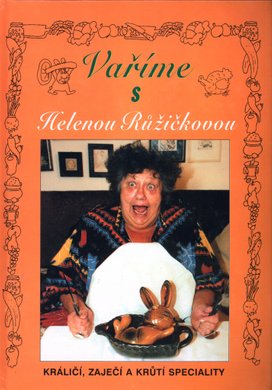Vaříme s H.Růžičkovou /králičí