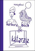 Barbora, bôch & katarzia