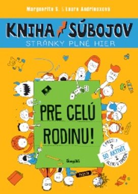 Kniha súbojov pre celú rodinu!