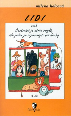 Lidi aneb Cestování je série omylů, ale jeden je zajímavější než druhý