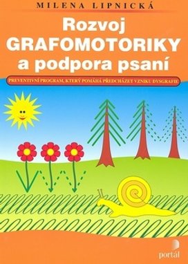 Rozvoj grafomotoriky a podpora psaní