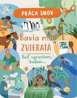 Práca snov Bavia ma zvieratá