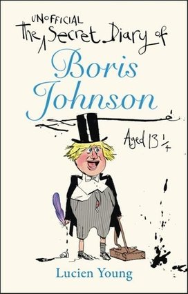 The Secret Diary of Boris Johnson Aged 131