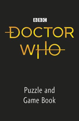 Doctor Who: Are You as Clever as a Time Lord? Puzzle Book