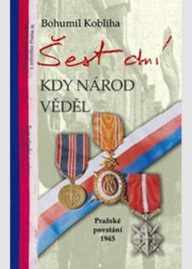 Šest dní kdy národ věděl