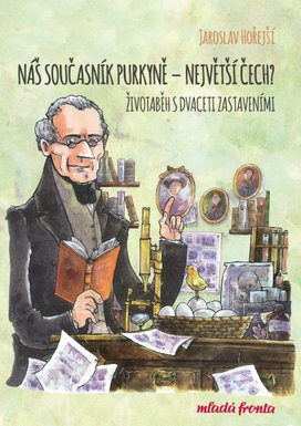 Náš současník Purkyně