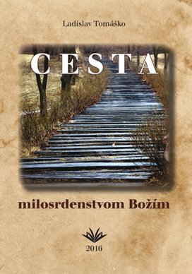 Cesta milosrdenstvom Božím