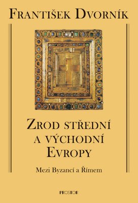 Zrod střední a východní Evropy