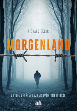 Morgenland - Za největším tajemstvím třetí říše