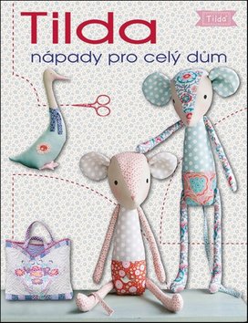 Tilda nápady pro celý dům