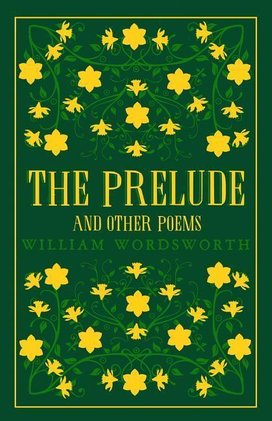 The Prelude and Other Poems