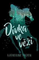 Dívka ve věži
