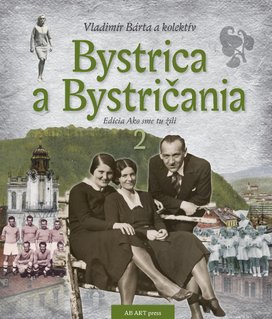 Bystrica a Bystričania 2