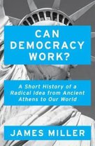 Can Democracy Work?