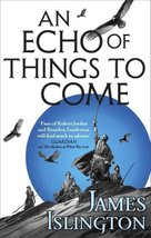 An Echo of Things to Come