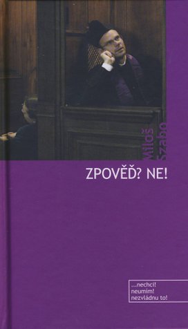 Zpověď? Ne!