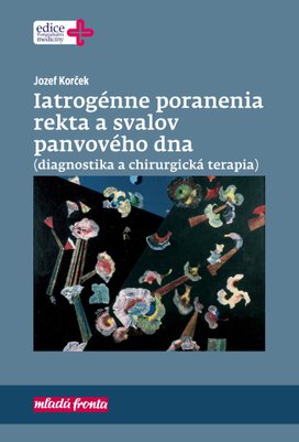 Iatrogénne poranenia rekta a svalov panvového dna