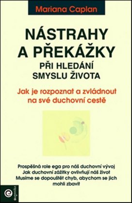 Nástrahy a překážky při hledání smyslu života