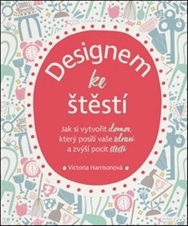 Designem ke štěstí