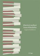Klavírní myšlení Ivana Klánského