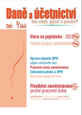 Daně a účetnictví bez chyb, pokut a penále 3/2022