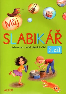 Můj SLABIKÁŘ 2. díl