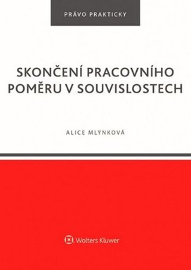 Skončení pracovního poměru v souvislostech