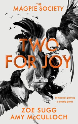 The Magpie Society 02: Two for Joy