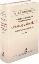 Občanský zákoník II. Rodinné právo Komentář