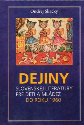 Dejiny slovenskej literatúry pre deti a mládež do roku 1960
