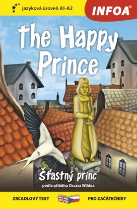 The Happy Prince/Šťastný princ