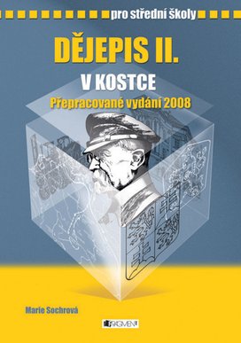 Dějepis II. v kostce pro střední školy