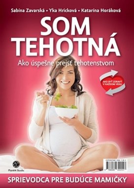 Som tehotná