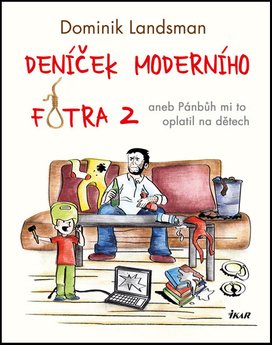 Deníček moderního fotra 2
