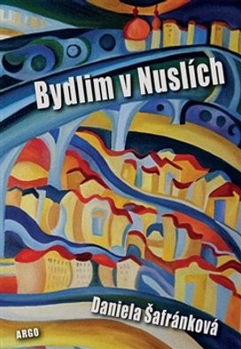 Bydlim v Nuslích