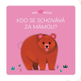Kdo se schovává za mámou?