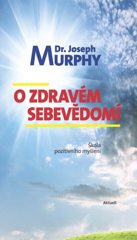 O zdravém sebevědomí