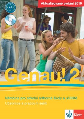 Genau! 2 Němčina pro střední odborné školy a učiliště