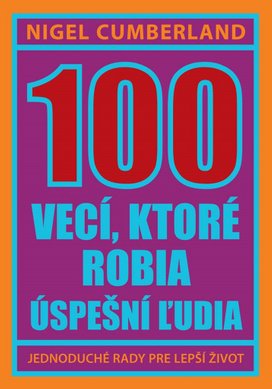 100 vecí, ktoré robia úspešní ľudia