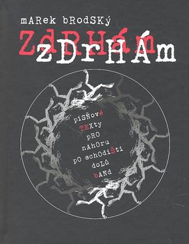 Zdrhám, zdrhám