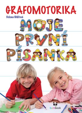Grafomotorika Moje první písanka