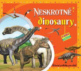 Neskrotné dinosaury