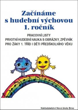 Začínáme s hudební výchovou 1. ročník