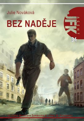 JFK 034 - Bez naděje