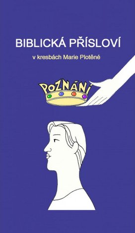Biblická přísloví v kresbách Marie Plotěné