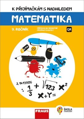 K přijímačkám s nadhledem Matematika 9. ročník 2v1