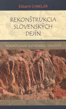 Rekonštrukcia slovenských dejín 	
