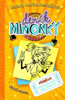 Deník mimoňky 3: Příběhy netalentovaný pop hvězdy